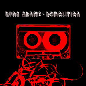 |  Vinyl LP | Ryan Adams - Demolition (LP) | Records on Vinyl