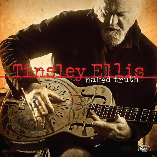 |  Vinyl LP | Tinsley Ellis - Naked Truth (LP) | Records on Vinyl