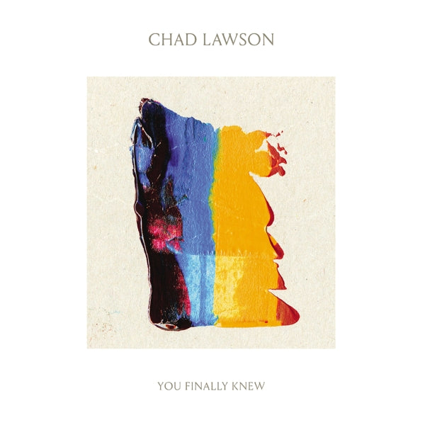 |  Vinyl LP | Chad Lawson - You Finally Knew (LP) | Records on Vinyl