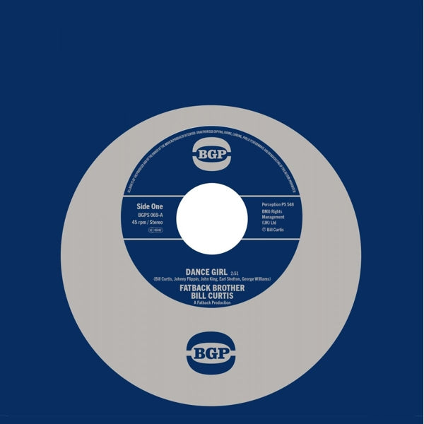 |  7" Single | Fatback Brother Bill Curtis - Dance Girl/Keep On Brother Keep On (Single) | Records on Vinyl