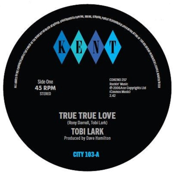 |  7" Single | Tobi & the Dave & Darrell Band Lark - True True Love / True True Love (Instrumental) (Single) | Records on Vinyl