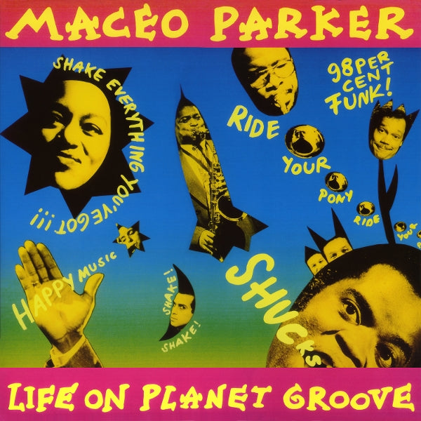 |  Vinyl LP | Maceo Parker - Life On Planet Groove (2 LPs) | Records on Vinyl