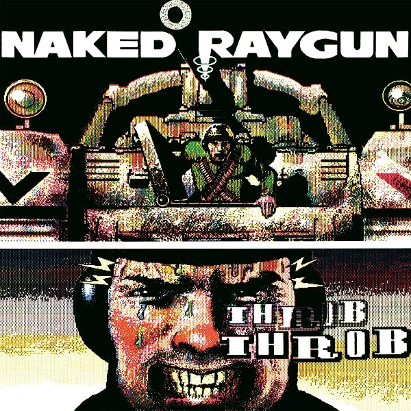 |  Vinyl LP | Naked Raygun - Throb Throb (LP) | Records on Vinyl