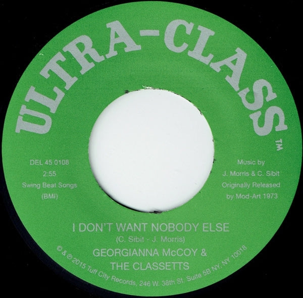 |  7" Single | Georgianna McCoy & the Classetts - I Don't Want Nobody Else/I've Got To Space (Single) | Records on Vinyl