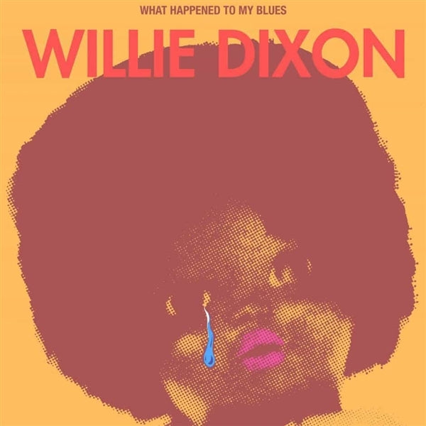 |   | Willie Dixon - What Happened To My Blues (LP) | Records on Vinyl