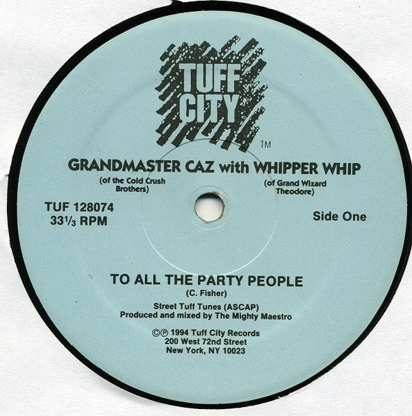 |  12" Single | Grandmaster Caz & Whipper Whip - To All the Party People (Single) | Records on Vinyl