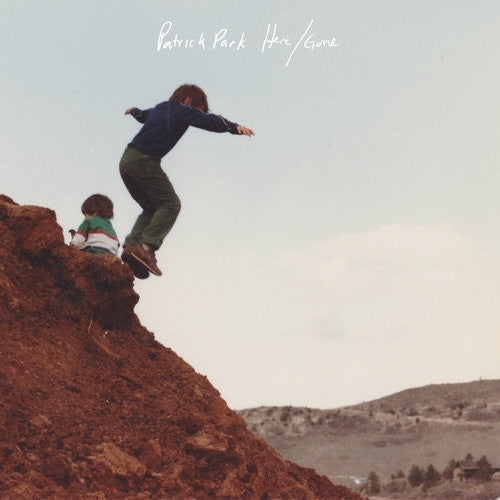 |  Vinyl LP | Patrick Park - Here/Gone (LP) | Records on Vinyl