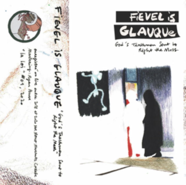 |  Vinyl LP | Fievel is Glauque - God's Trashmen Sent To Right the Mess (LP) | Records on Vinyl