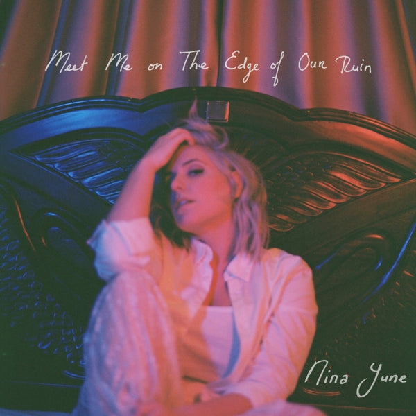 |  Vinyl LP | Nina June - Meet Me On the Edge of Our Ruin (LP) | Records on Vinyl