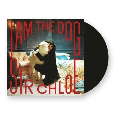 |  Vinyl LP | Sir Chloe - I Am the Dog (LP) | Records on Vinyl