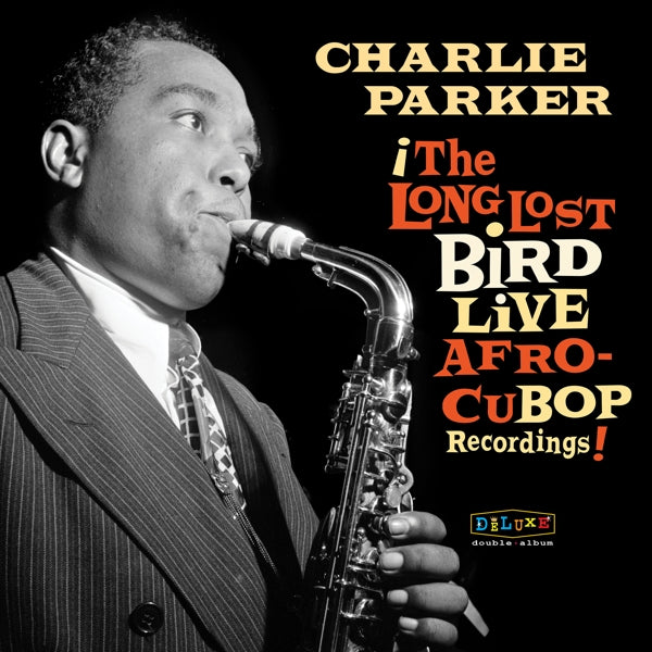 |  Vinyl LP | Charlie Parker - Afro Cuban Bop: the Long Lost Bird Live Recordings (2 LPs) | Records on Vinyl
