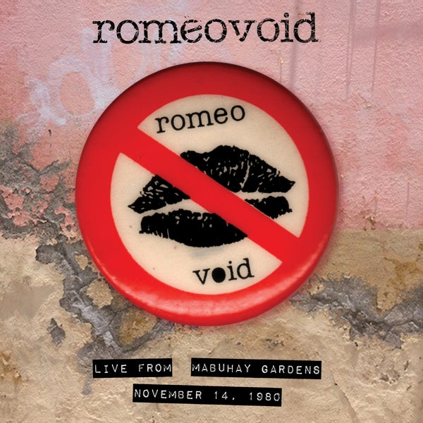 | | Romeo Void - Live From the Mabuhay Gardens November 14, 1980 (LP) | Records on Vinyl