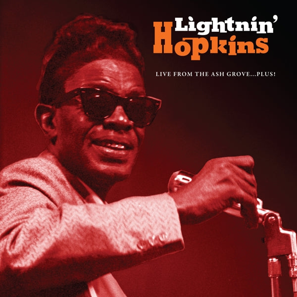 |  Vinyl LP | Lightnin' Hopkins - Live From the Ash Grove...Plus! (LP) | Records on Vinyl