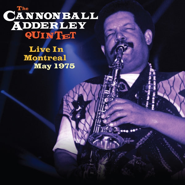 |  Vinyl LP | Cannonball Adderley Quintet - Live In Montreal May 1975 (LP) | Records on Vinyl