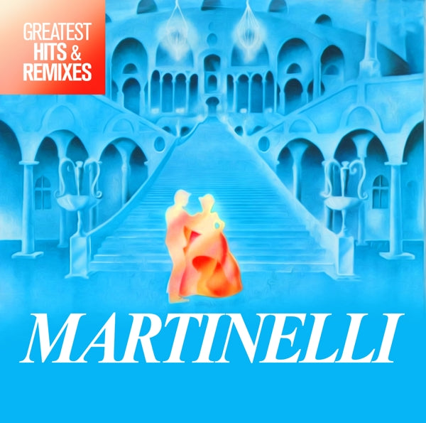 |  Vinyl LP | Martinelli - Greatest Hits & Remixes (LP) | Records on Vinyl
