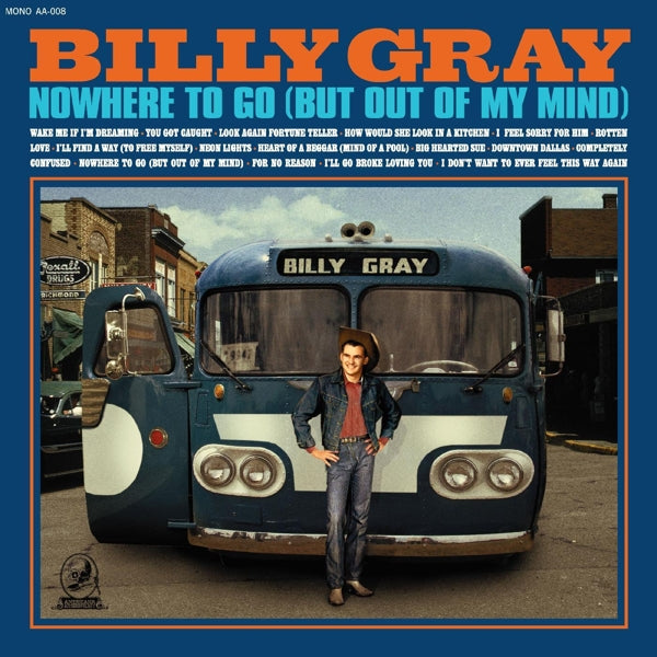 |   | Billy Gray - Nowhere To Go (But Out of My Mind) (LP) | Records on Vinyl