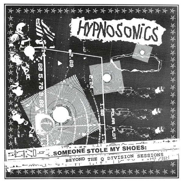 |  Vinyl LP | Hypnosonics - Someone Stole My Shoes: Beyond the Q Division Sessions (LP) | Records on Vinyl