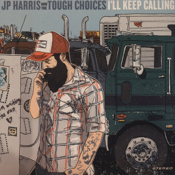|  Vinyl LP | Jp -and the Tough Choices- Harris - I'll Keep Calling (LP) | Records on Vinyl