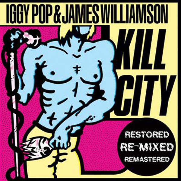 |  Vinyl LP | Iggy Pop - Kill City (LP) | Records on Vinyl
