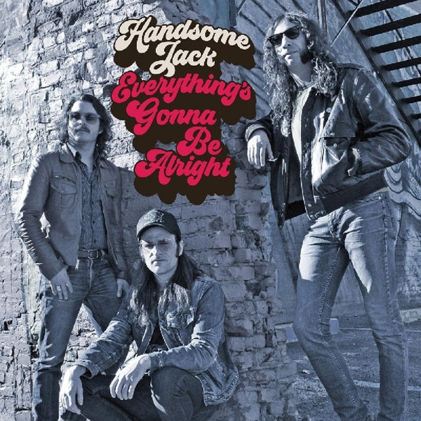 |  Vinyl LP | Handsome Jack - Everything's Gonna Be Alright (LP) | Records on Vinyl