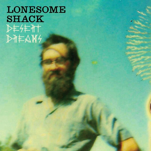 |  Vinyl LP | Lonesome Shack - Desert Dreams (LP) | Records on Vinyl