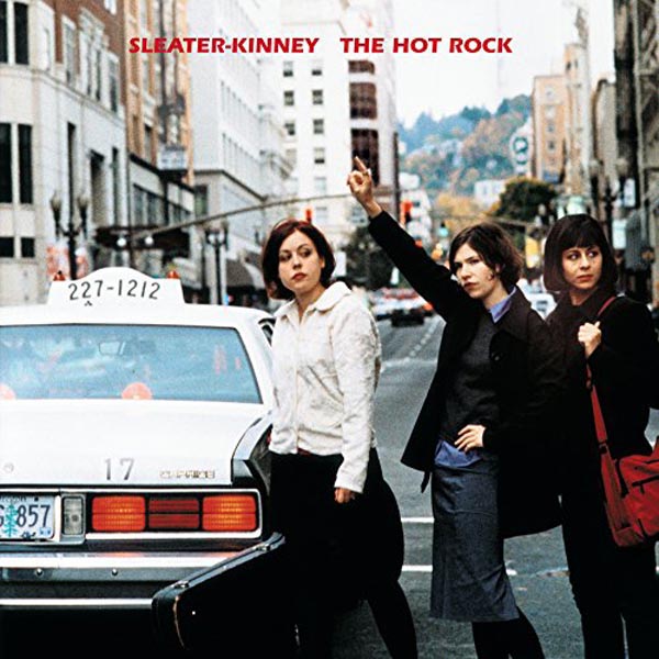 |  Vinyl LP | Sleater-Kinney - The Hot Rock (LP) | Records on Vinyl