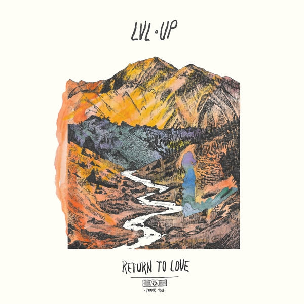 |  Vinyl LP | Lvl Up - Return To Love (LP) | Records on Vinyl