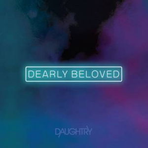 |   | Daughtry - Dearly Beloved (Single) | Records on Vinyl