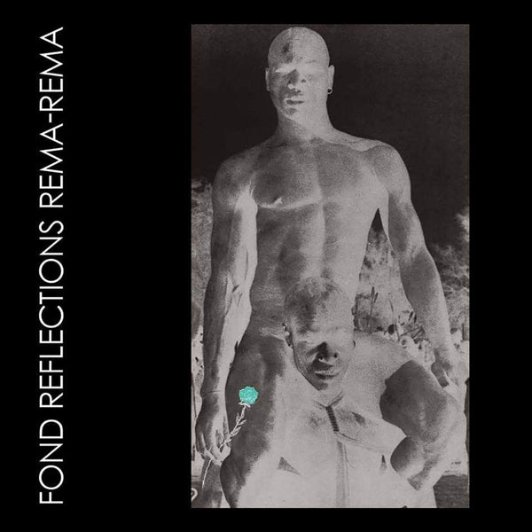 |   | Rema Rema - Fond Reflections (2 LPs) | Records on Vinyl