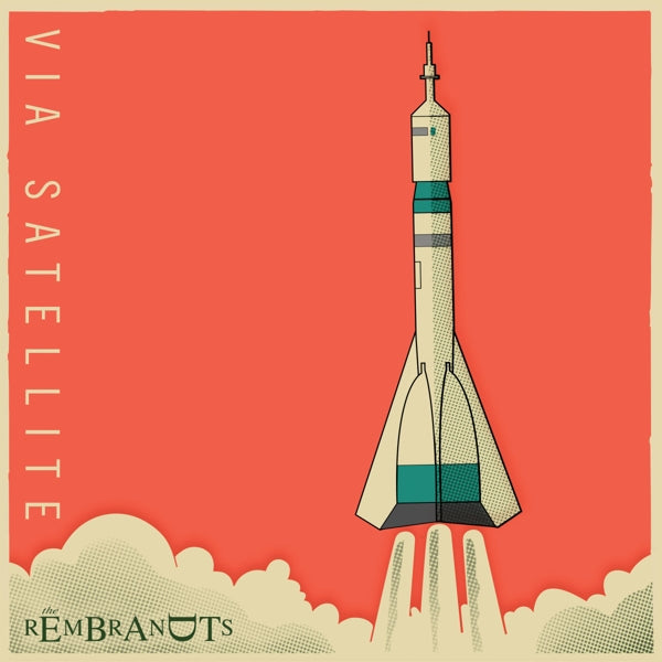 |  Vinyl LP | Rembrandts - Via Satellite (LP) | Records on Vinyl