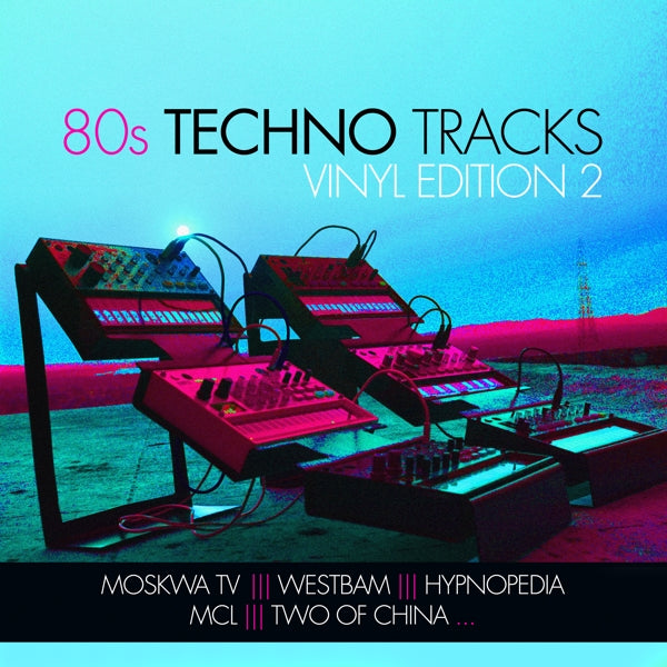 |  Vinyl LP | Various - 80s Techno Tracks - Vinyl Edit (LP) | Records on Vinyl