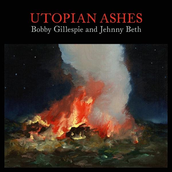 |  Vinyl LP | Bobby Gillespie & Jehnny Beth - Utopian Ashes (LP) | Records on Vinyl