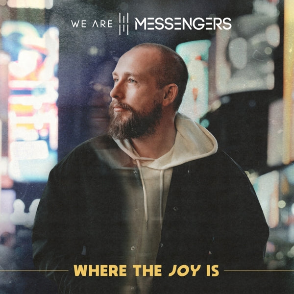 |  Vinyl LP | We Are Messengers - Where the Joy is (LP) | Records on Vinyl