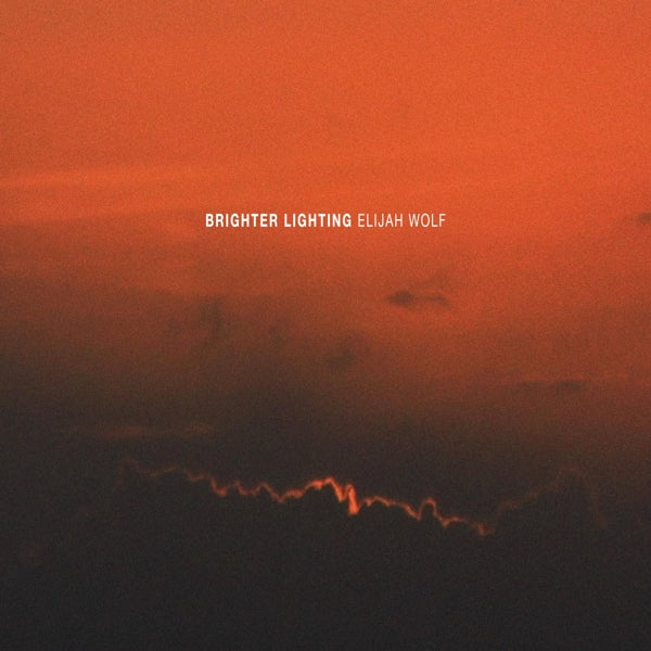 |   | Elijah Wolf - Brighter Lighting (LP) | Records on Vinyl