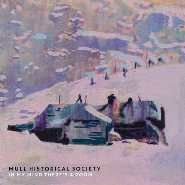 |   | Mull Historical Society - In My Mind There's a Room (LP) | Records on Vinyl
