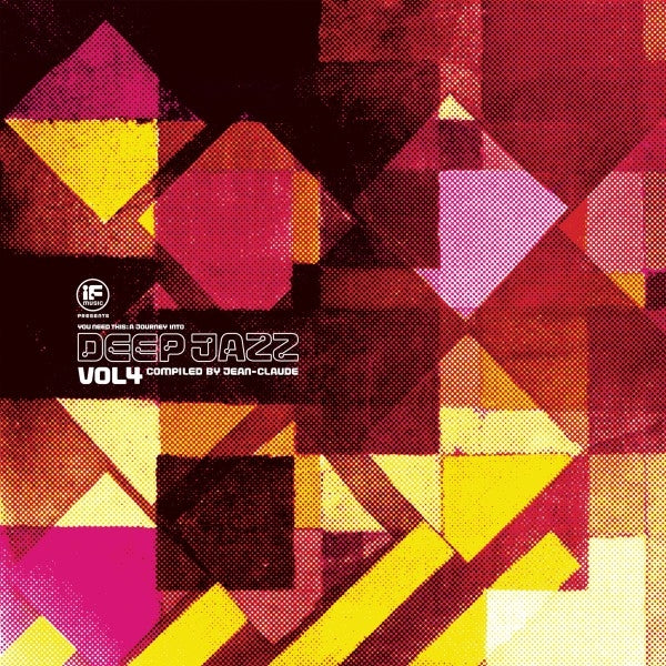 |   | V/A - If Music Presents: You Need This! a Journey Into Deep Jazz Vol. 4 Compiled By Jean-Claude (2 LPs) | Records on Vinyl
