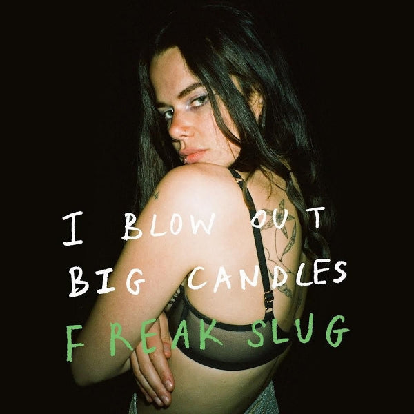 |   | Freak Slug - I Blow Out Big Candles (LP) | Records on Vinyl