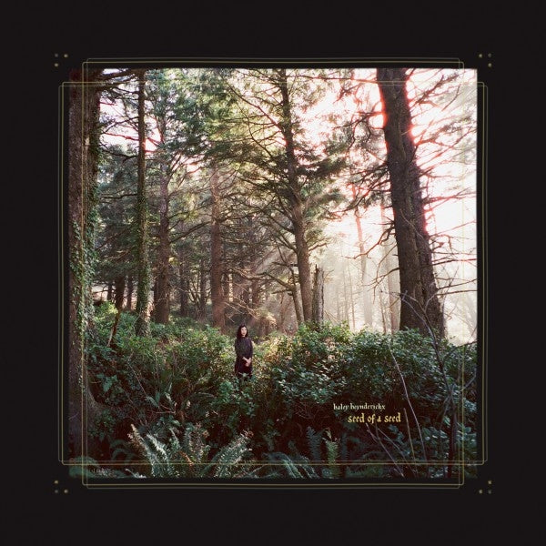 |   | Haley Heynderickx - Seed of a Seed (LP) | Records on Vinyl