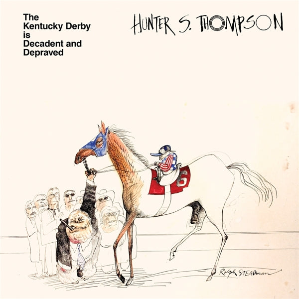 |   | Hunter S. Thompson - The Kentucky Derby is Decadent and Depraved (LP) | Records on Vinyl
