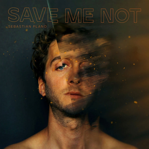 |  Vinyl LP | Sebastian Plano - Save Me Not (LP) | Records on Vinyl