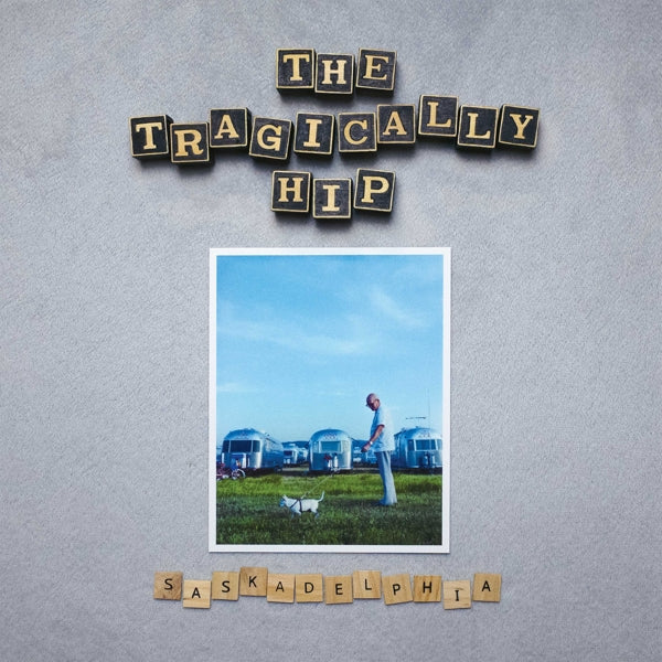 |  Vinyl LP | Tragically Hip - Saskadelphia (LP) | Records on Vinyl