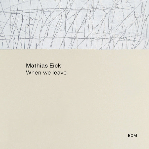 |  Vinyl LP | Mathias Eick - When We Leave (LP) | Records on Vinyl