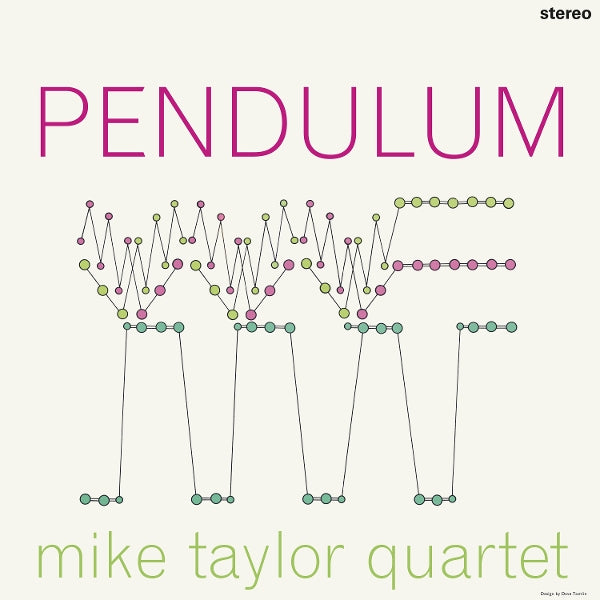 |  Vinyl LP | Mike Taylor Quartet - Pendulum (LP) | Records on Vinyl