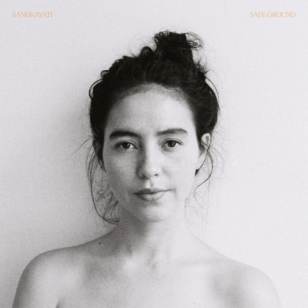 |  Vinyl LP | Sandrayati - Safe Ground (LP) | Records on Vinyl