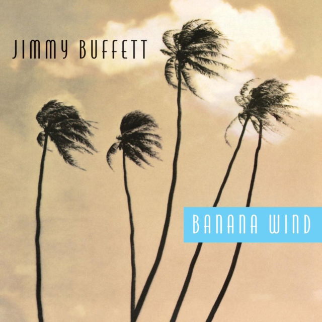 |  Vinyl LP | Jimmy Buffett - Banana Wind (LP) | Records on Vinyl