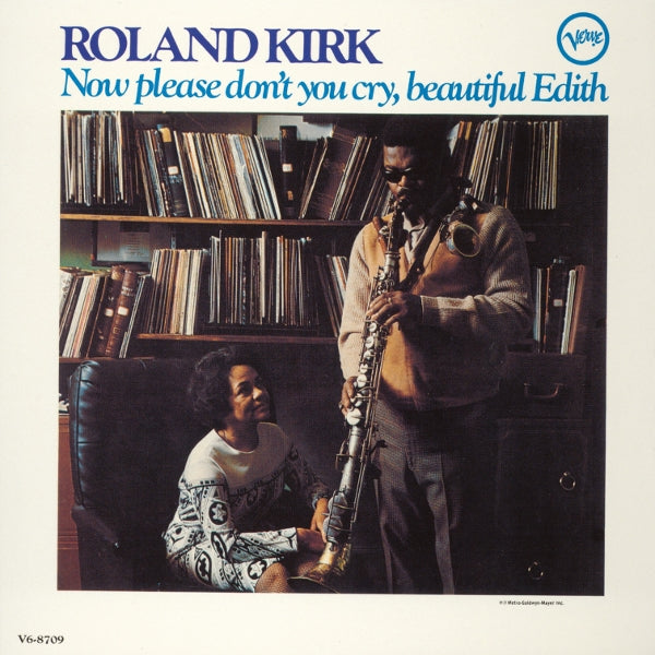 |  Vinyl LP | Roland Kirk - Now Please Don't You Cry, Beautiful Edith (LP) | Records on Vinyl