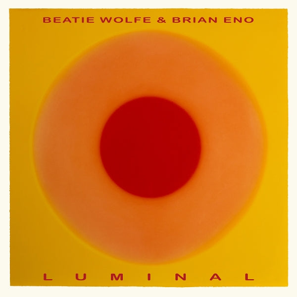 |  Vinyl LP | Brian & Beatie Wolfe Eno - Luminal (LP) | Records on Vinyl