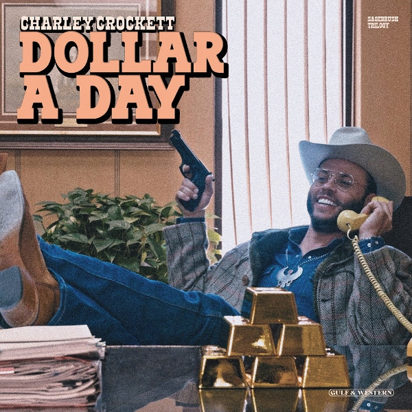 |  Vinyl LP | Charley Crockett - Dollar a Day (LP) | Records on Vinyl
