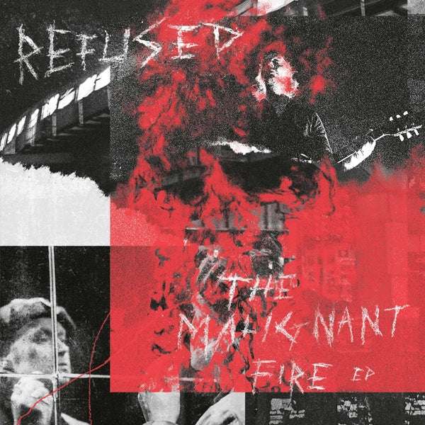 |   | Refused - Malignant Fire (Single) | Records on Vinyl