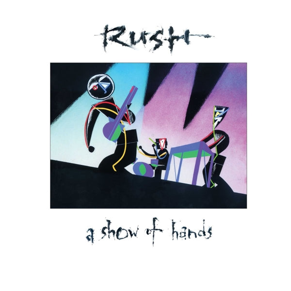 |  Vinyl LP | Rush - A Show of Hands (2 LPs) | Records on Vinyl